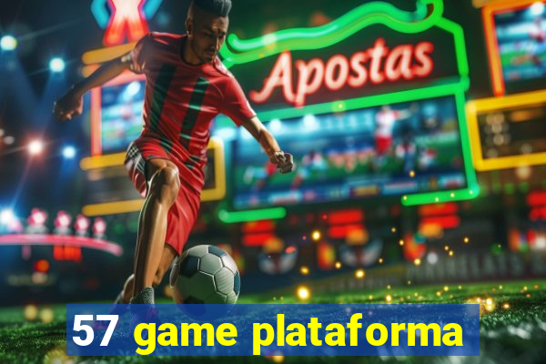 57 game plataforma